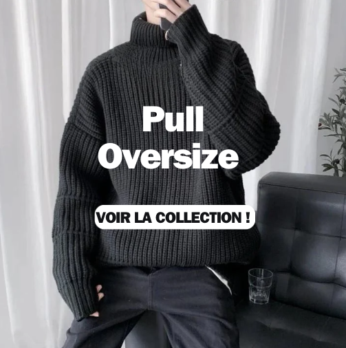 Oversize Homme La boutique Oversize n 1 en France